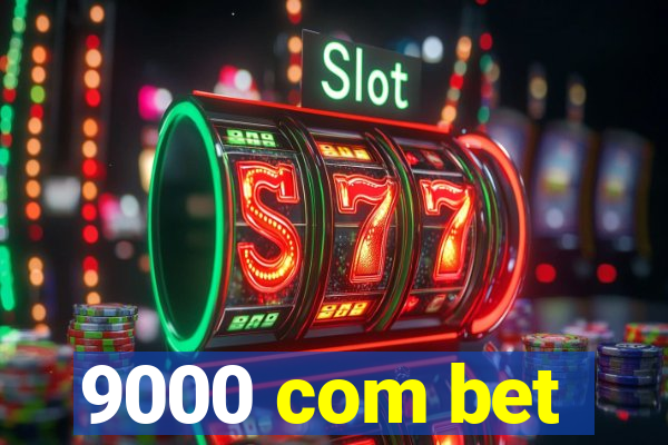 9000 com bet